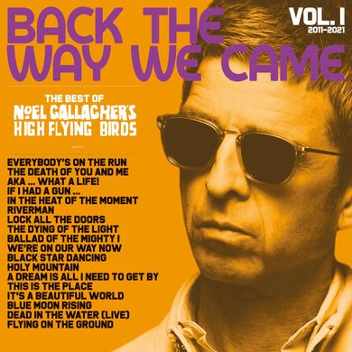 NOEL GALLAGHERS HIGH FLYING BIRDS: BACK THE WAY WE CAME VOL 1 2LP VINYL RECORD OR DELUXE BOXSET (11.06.21)