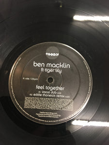 BEN MACKLIN 12” feat Tiger Lily; FEEL TOGETHER