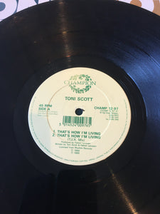 Toni Scott 12” That’s How I’m Living