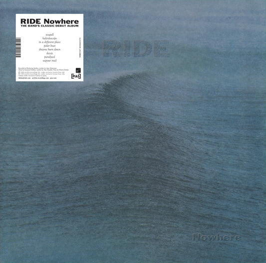 RIDE: NOWHERE - 1LP VINYL OR CD (04.11.22)