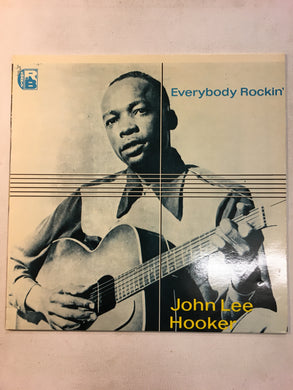 JOHN LEE HOOKER LP ; EVERYBODY ROCKIN’