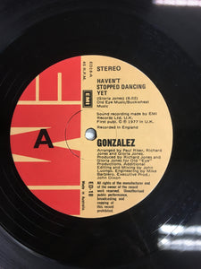 GONZALEZ 12” Haven’t stopped Dancing Yet ( Disco )