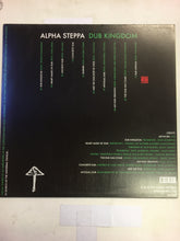Load image into Gallery viewer, ALPHA STEPPA LP ; DUB KINGDOM
