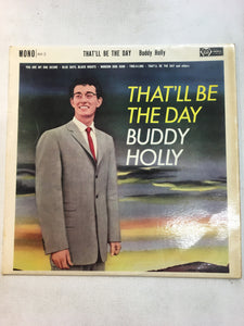 BUDDY HOLLY LP ; THAT’LL BE THE DAY