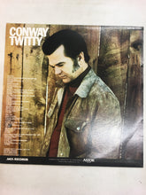 Load image into Gallery viewer, CONWAY TWITTY LP ; YOU’VE NEVER BEEN THIS FAR BEFORE