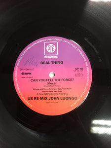 The Real Thing 12” Can You Feel The Force ( Disco )